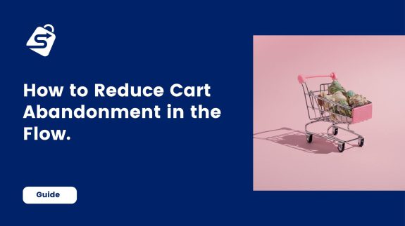 Customizing Checkout How to Reduce Cart Abandonment in the Flow. Customizing Checkout How to Reduce Cart Abandonment in the Flow.