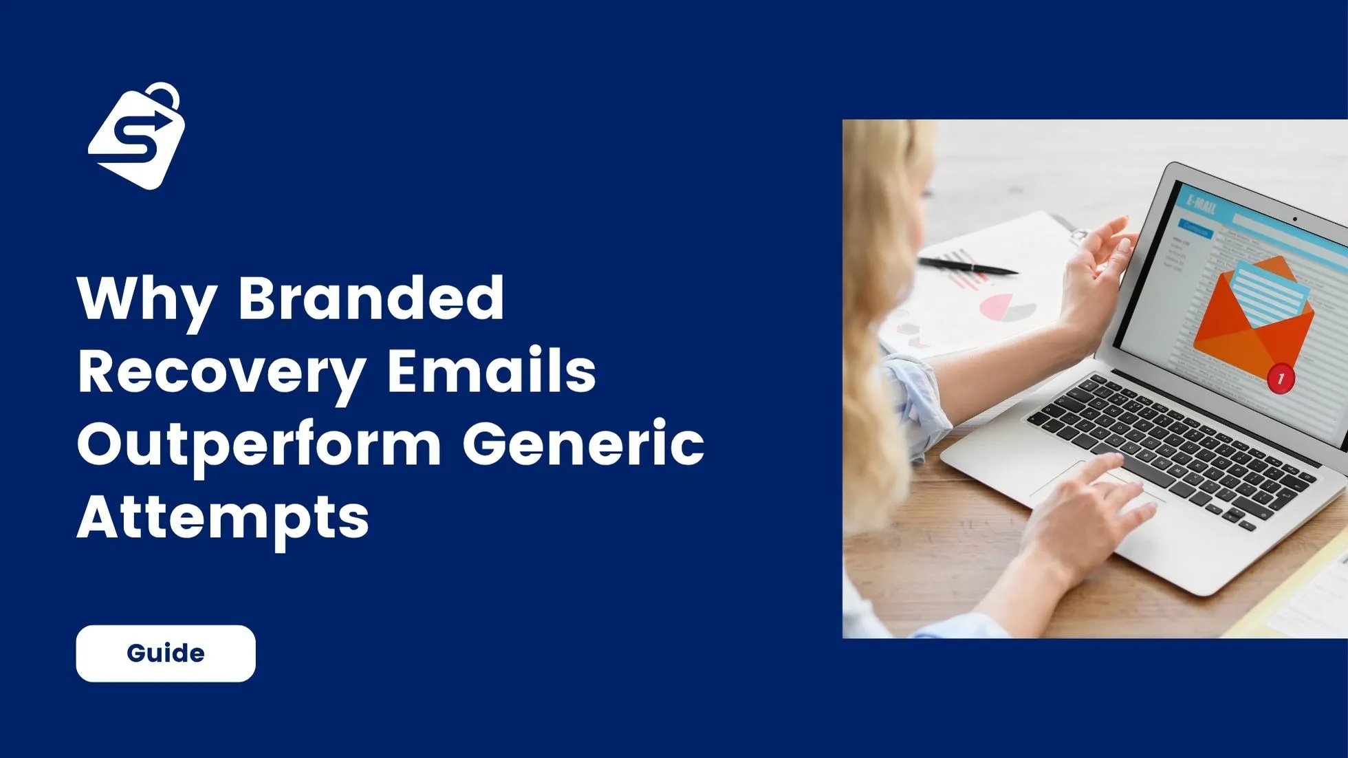 Why Branded Recovery Emails Outperform Generic Attempts