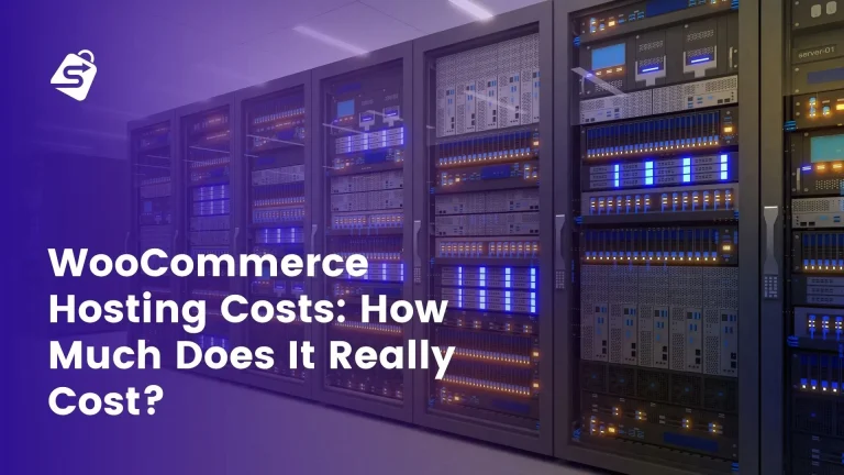 WooCommerce Hosting Costs: How Much Does It Really Cost